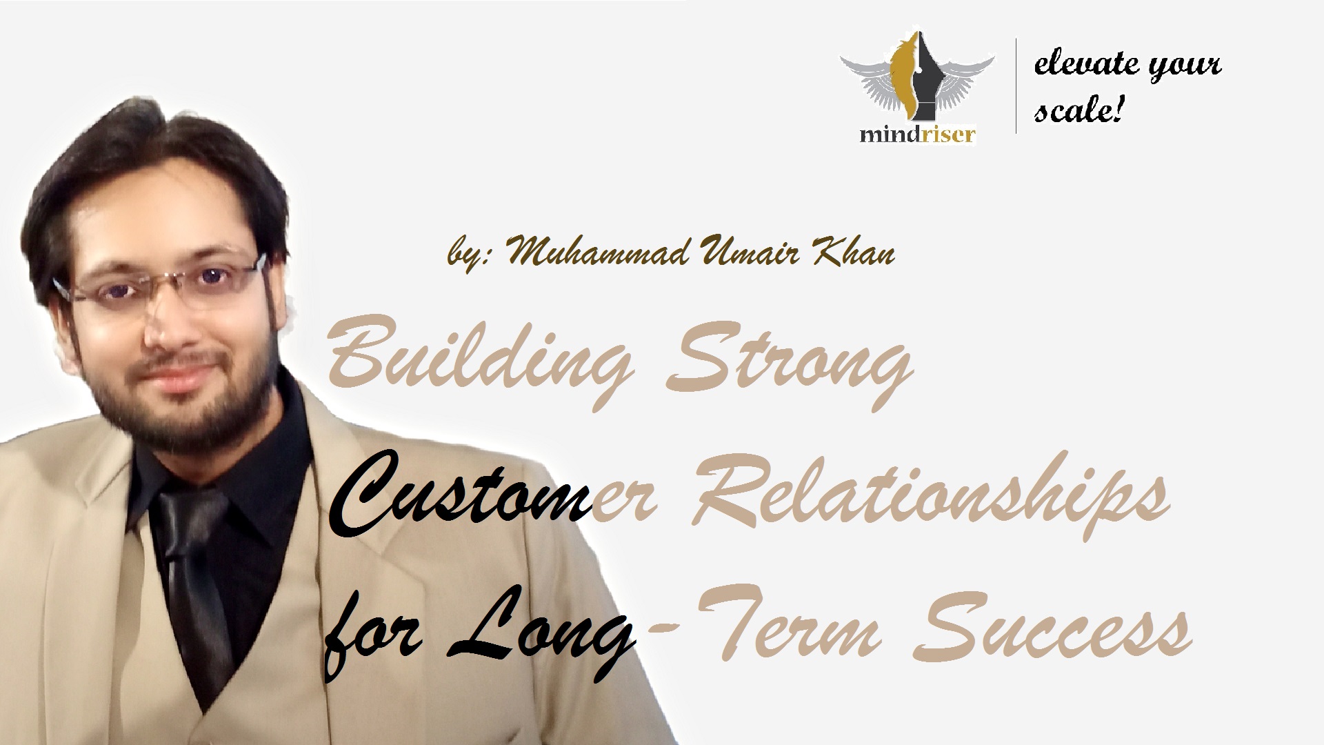 Building Strong Customer Relationship For Long-Term Success